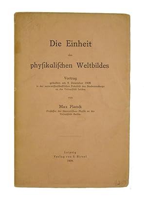 Die Einheit des physikalischen Weltbildes (The Unit of the physical Conception of the World).