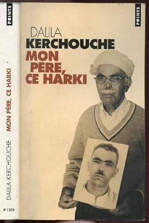 Image du vendeur pour MON PERE,CE HARKI - COLLECTION POINTS TEMOIGNAGE NP1270 mis en vente par Le-Livre