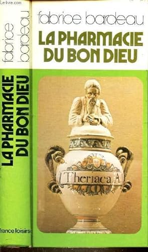 Seller image for LA PHARMACIE DU BON DIEU for sale by Le-Livre