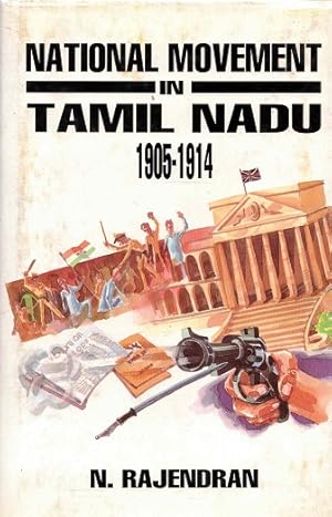 Bild des Verkufers fr National movement in Tamil Nadu 1905-1914 zum Verkauf von Antiquariaat van Starkenburg