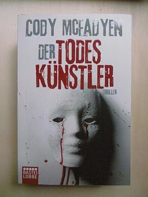 Der Todeskünstler. Thriller. (Aus dem Englischen von Axel Merz).