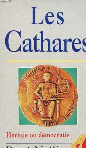 LES CATHARES : HERESIE OU DEMOCRATIE