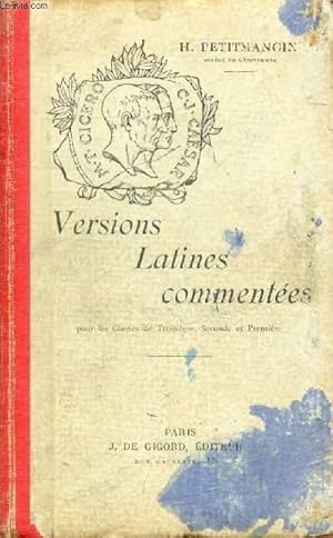 Bild des Verkufers fr VERSIONS LATINES COMMENTEES, POUR LES CLASSES DE 3e, 2de ET 1re zum Verkauf von Le-Livre