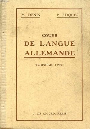 Seller image for COURS DE LANGUE ALLEMANDE, 3e LIVRE for sale by Le-Livre