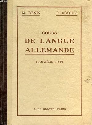 Seller image for COURS DE LANGUE ALLEMANDE, 3e LIVRE for sale by Le-Livre