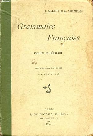 Bild des Verkufers fr GRAMMAIRE FRANCAISE, COURS SUPERIEUR zum Verkauf von Le-Livre