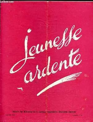 Seller image for JEUNESSE ARDENTE - MENSUEL N184 - JANVIER 1952 -AVONS NOUS ENCORE UN ESPRIT FILIAL? - ART ET QUINCAILLERIE - LE CINEMA ET NOUS - AU COEUR DES MASSES - CHRONIQUE INTERNATIONALE - CHEZ LE LIBRAIRE - LE CIEL ET LA TERRE - A LA SUEUR DE TON VISAGE for sale by Le-Livre