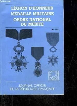 Image du vendeur pour LEGION D'HONNEUR MEDAILLE MILITAIRE ORDRE NATIONAL DU MERITE - JOURNAL OFFICIEL DE LA REPUBLIQUE FRANCAISE N1310. mis en vente par Le-Livre