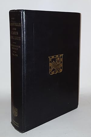 BIOGRAPHICAL HISTORY OF GONVILLE AND CAIUS COLLEGE Volume VII