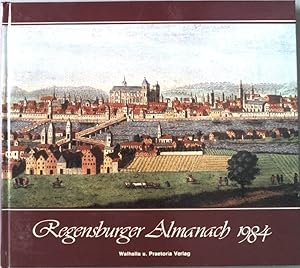 Image du vendeur pour Regensburger Almanach 1984. u.a. Steinerne Wahrzeichen in Regensburg; Alois Huber - Erinnerungen an ein Origina. uvm. mis en vente par books4less (Versandantiquariat Petra Gros GmbH & Co. KG)