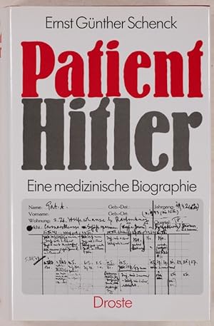 Bild des Verkufers fr Patient Hitler, Eine medizinische Biographie. zum Verkauf von Antiq. F.-D. Shn - Medicusbooks.Com