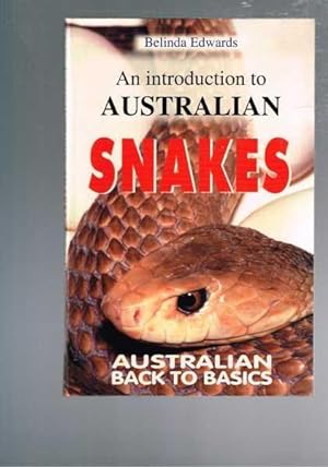 Seller image for An Introduction to Australian Snakes for sale by Berry Books