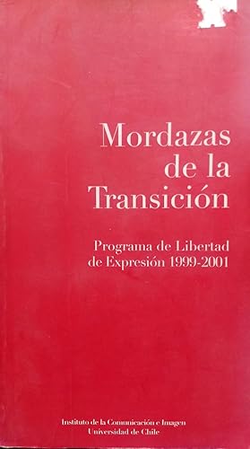 Mordazas de la transición. Programa de Libertad de Expresión 1999-2001