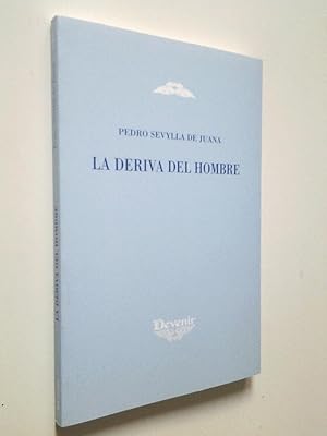 Imagen del vendedor de La deriva del hombre (Primera edicin) a la venta por MAUTALOS LIBRERA