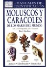 MOLUSCOS Y CARACOLES DE LOS MARES DEL MUNDO