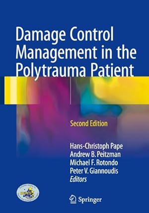 Image du vendeur pour Damage Control Management in the Polytrauma Patient mis en vente par BuchWeltWeit Ludwig Meier e.K.