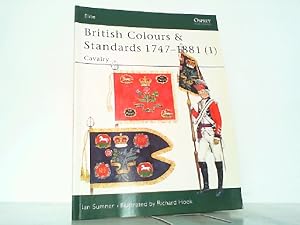 Imagen del vendedor de British Colours & Standards 1747-1881 (1): Cavalry. (Men-at-Arms). a la venta por Antiquariat Ehbrecht - Preis inkl. MwSt.