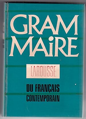 Bild des Verkufers fr Grammaire Larousse du franais contemporain zum Verkauf von LibrairieLaLettre2