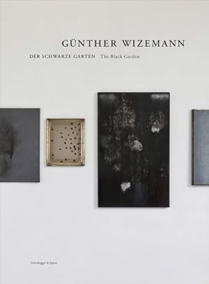 Seller image for Gunther Wizemann : The Black Garden for sale by GreatBookPrices