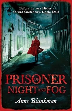 Imagen del vendedor de Prisoner of Night and Fog : A heart-breaking story of courage during one of history's darkest hours a la venta por AHA-BUCH