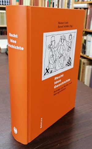 Bild des Verkufers fr Recht - Idee - Geschichte. Beitrge zur Rechts- und Ideengeschichte fr Rolf Lieberwirth anllich seines 80. Geburtstages. zum Verkauf von Klaus Schneborn