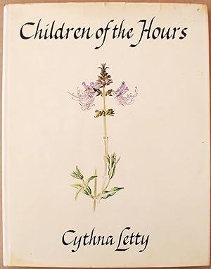 Seller image for Children of the Hours. Indigenous plants with peculiar habits; drawings, paintings and poems by Cythna Letty for sale by Christison Rare Books, IOBA SABDA