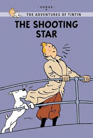 Seller image for The Shooting Star (The Adventures of Tintin: Young Readers Edition) for sale by AHA-BUCH