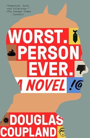 Image du vendeur pour Worst. Person. Ever.: A Novel : A Novel mis en vente par AHA-BUCH