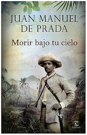 Seller image for Morir bajo tu cielo for sale by AHA-BUCH