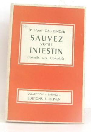 Sauvez votre intestin conseils aux constipés