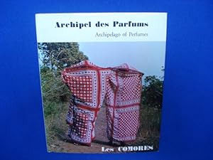 LES COMORES. ARCHIPEL DES PARFUMS (Archipelago of Perfumes)