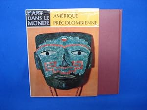 Imagen del vendedor de Amrique prcolombienne. Les hautes civilisations du Nouveau Monde. "L'Art dans le Monde" a la venta por Emmanuelle Morin