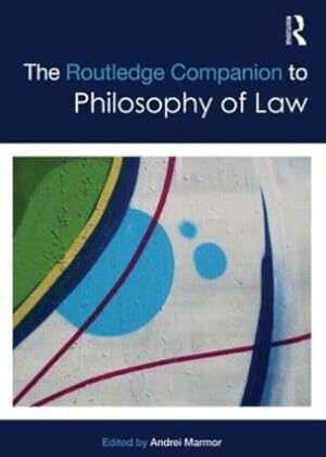 Seller image for Routledge Companion to Philosophy of Law (Routledge Philosophy Companions) for sale by AHA-BUCH