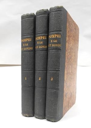 Pompei e la sue rovine. 3 vols.