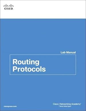 Seller image for Routing Protocols Lab Manual (Lab Companion) : Cisco Networking Academy for sale by AHA-BUCH