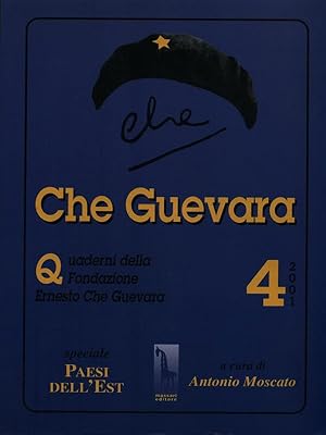 Bild des Verkufers fr Che Guevara. Quaderni della Fondazione Ernesto Che Guevara 4/2001 zum Verkauf von Librodifaccia