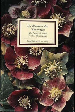 Bild des Verkufers fr Die Blumen in den Wintertagen,Insel-Bcherei Nr. 1273" zum Verkauf von Antiquariat Kastanienhof