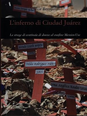 Bild des Verkufers fr L' inferno di Ciudad Juarez zum Verkauf von Librodifaccia