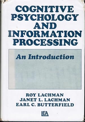 Bild des Verkufers fr Cognitive Psychology and Information Processing. An Introduction. zum Verkauf von Schrmann und Kiewning GbR