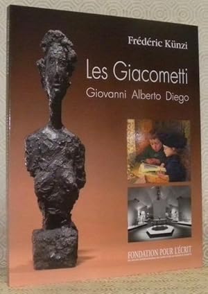 Image du vendeur pour Les Giacometti: Giovanni, Alberto, Diego. mis en vente par Bouquinerie du Varis