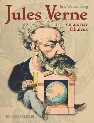 Image du vendeur pour Jules Verne un univers fabuleux mis en vente par LIBRAIRIE GIL-ARTGIL SARL