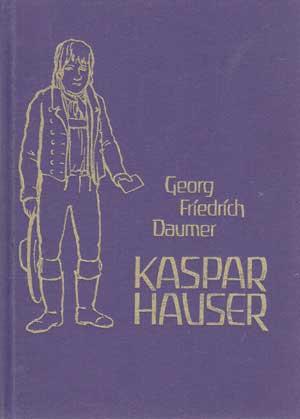 Mitteilungen über Kaspar Hauser.