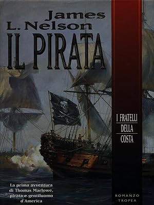 Bild des Verkufers fr Il Pirata zum Verkauf von Librodifaccia