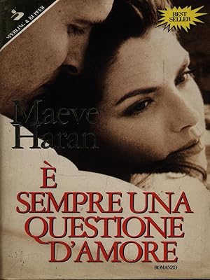 Seller image for E' sempre una questione d'amore for sale by Librodifaccia