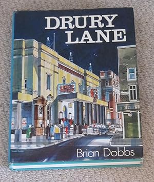 Drury Lane -Three Centuries of the Theatre Royal 1663-1971