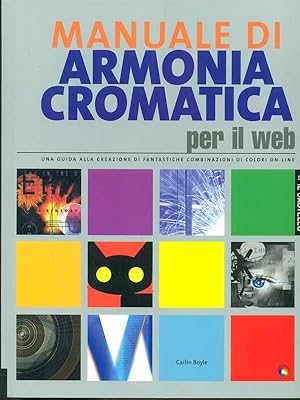 Bild des Verkufers fr Manuale di armonia cromatica per il web zum Verkauf von Librodifaccia