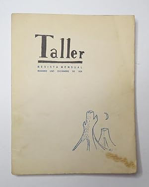 Taller. Revista Mensual. Número Uno, Diciembre De 1938