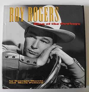 Seller image for Roy Rogers: King of the Cowboys for sale by Friends of PLYMC