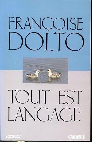 Bild des Verkufers fr Tout est langage zum Verkauf von Librairie Le Nord