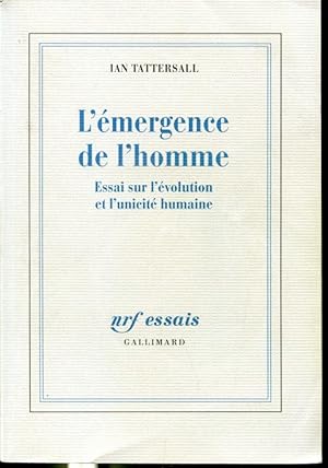 Immagine del venditore per L'mergence de l'homme - Essai sur l'volution et l'unicit humaine venduto da Librairie Le Nord